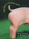 Pig Boy's Wicked Bird